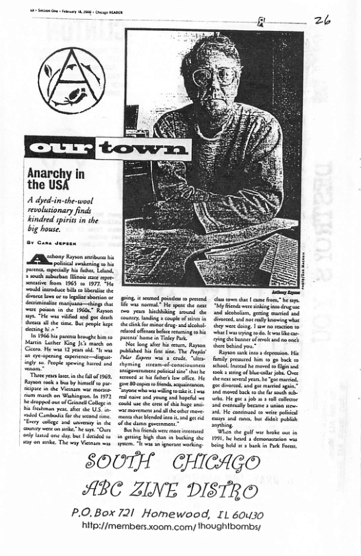 Anarchy in the US| A dyed-in-the-wool evolusionary finds kindred spiris i the big house C e ERgEiel SR e e et st B s Gears W 12 yan ot g i b ey e e 1965, R ik s b by e g o0 g b 72 o wCsia e [yl il oo o e i Ty e ey e o e g e S ST el s g Potna e Ty ok ot o e e R, ik o o T ol ooy o hkised rming vl o ot P kb e e g s o e o eyl e 1 o o g o et vl il i ot o eing gh e kg e T s b Sl ey e L SOUTH Cffiaflg@‘ ABC ZINE DISTRO P.O.Box 721 Homewood, Il 60ui0 hitp://members.xoom.com/ houghtbombs/ -2